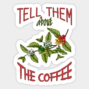Tell them about the coffee-Vintage Retro Coffee Sticker